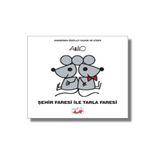 Şehir Faresi İle Tarla Faresi - Attilio Cassinelli