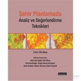 Şehir Planlamada Analiz ve Değerlendirme Teknikleri - Elif Alkay