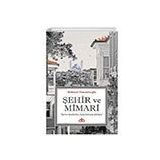 Şehir ve Mimari - Mehmet Osmanlıoğlu