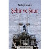 Şehir ve Şuur - Nidayi Sevim