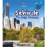 Şehirde Bir Doğa Yürüyüşü - Richard Spilsbury