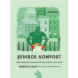 Şehirde Kompost - Rebecca Louie