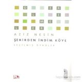 Şehirden İndim Köye - Aziz Nesin