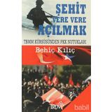 ŞEHİT VERE VERE AÇILMAK (CEP BOY) - BEHİÇ KILIÇ