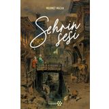 Şehrin Sesi - Mehmet Mazak - Yediveren Yayınları