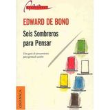 Seis Sombreros Para Pensar