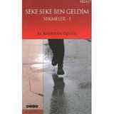 SEKE SEKE BEN GELDIM SEKMELER 1 - M. KAYAHAN ÖZGÜL
