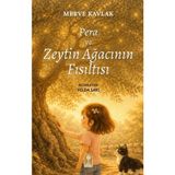 Şeker Fabrikası Pera ve Zeytin Ağacı’nın Fısıltısı