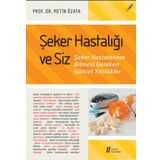 Şeker Hastalığı ve Siz - Metin Özata