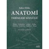 Sekiz Dilde Anatomi Terimleri Sözlüğü - Nobel Tıp Kitabevi