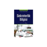 Sekreterlik Bilgisi 3.Baskı (M.T.Öztoprak) Menekşe T. Öztoprak 4 2016/03
