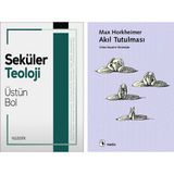 Seküler Teoloji/ Üstün Bol - Akıl Tutulması