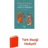Sel Yayıncılık Yüzler ve Maskeler-Ateş Anıları 2 + Türk Klasiği Hediye - Hayır
