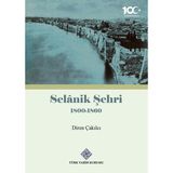 Selanik Şehri 1800 - 1860 - Diren Çakılcı