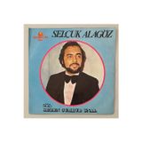 Selçuk Alagöz Boş Kadeh - Pınara Varmadın Mı 45 Lik Plak (Orjnal 1973 Dönem Baskı Plak)