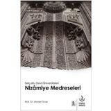 Selçuklu Devri Üniversiteleri Nizamiye Medreseleri - Tarih Serisi 4 - Ahmet Ocak