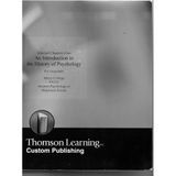 Selected Chapters From an Introduction to the History of Psychology (Thomson Learning Custom Publishing, Mercy College PY210 Modern Psychology in Historical Events)