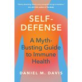 Self-Defense: A Myth-Busting Guide to Immune Health