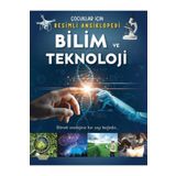 Selimer Yayınları Bilim ve Teknoloji- Çocuklar İçin Resimli Ansiklopedi