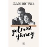 Selimiye Mektupları - Yılmaz Güney