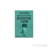 Selman-ı Pak Zaferi - Yusuf Bilge