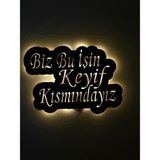 Sem Concept Aa Pilli Ledli Biz Bu Işin Keyif Kısmındayız Yazılı Ahşap Tablo, Dekoratif Duvar Yazısı - 54 x 38 - Siyah