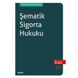 Şematik Sigorta Hukuku - İrem Aral Eldeleklioğlu