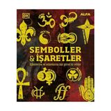 Semboller & Işaretler (Ciltli): Kökenlerine ve Anlamlarına Dair Görsel Bir Rehber - standart