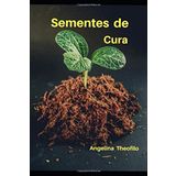 Sementes de Cura