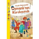 Semerkand Çocuk Küçük Kahramanlar Osmanlı'nın Kuruluşunda