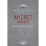Semerkand Kitap İmam-ı Gazali Ahiret Hayatı - Ölüm, Kabir, Kıyamet Semerkand Yayınları 360 Sayfa Türkçe