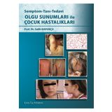 Semptom-Tanı-Tedavi Olgu Sunumları ile Çocuk Hastalıkları - Ema Tıp Kitabevi