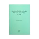 ŞEMSEDDİN-I İTAKI'NIN RESIMLI ANATOMI KITABI - ESIN KAHYA
