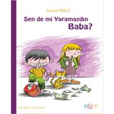 Sen de mi Yaramazdın Baba? - Savaş Ünlü