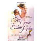 Sen Geldin Bahar Geldi 2 - Rukiye Kayaarslan