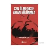 Sen Ölmedikçe Vatan Bölünmez - Canfer Balçık