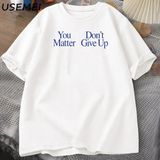 Sen Önemli Değil T-Shirt Erkek Tasarımcı Giyim Erkekler Grafik Tees Pamuk Şort Kollu T Gömlek 2947 - Beyaz