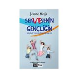 Sen ve Senin Gençliğin - Jeanne Meijs