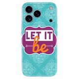 Senada Apple iPhone 17 Pro Korumalı ile Uyumlu Kılıf Dekoratif Silikon Baskılı Kapak Let it Be