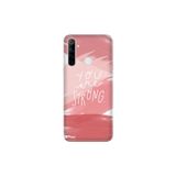Senada Realme C3 5İ 6İ İle Uyumlu Kılıf Silikon Desenli Tam Koruma Resimli Kapak You Are Strong