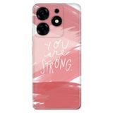 Senada Tecno Spark 10 Pro İle Uyumlu Kılıf Silikon Desenli Tam Koruma Resimli Kapak You Are Strong