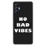 Senada Tecno Spark 8 Pro İle Uyumlu Kılıf Silikon Renkli Desenli Resimli - No Bad Vibes