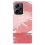Senada Xiaomi Redmi Note 12 Pro 5G İle Uyumlu Kılıf Silikon Tioserisi You Are Strong