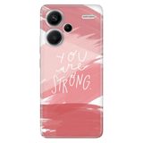 Senada Xiaomi Redmi Note 13 Pro Plus 5G İle Uyumlu Kılıf Silikon You Are Strong