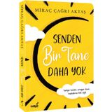 Senden Bir Tane Daha Yok - Miraç Çağrı Aktaş