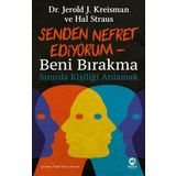 Senden Nefret Ediyorum – Beni Bırakma: Sınırda Kişiliği Anlamak