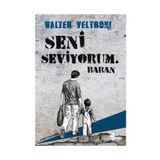 Seni Seviyorum Baban - Walter Veltroni