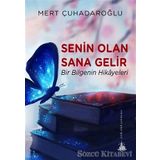 Senin Olan Sana Gelir - Mert Çuhadaroğlu
