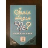 Senin Olayın Ne? - Steve Olsher