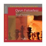 Senka Satrançta Kazandıran Oyun Felsefesi